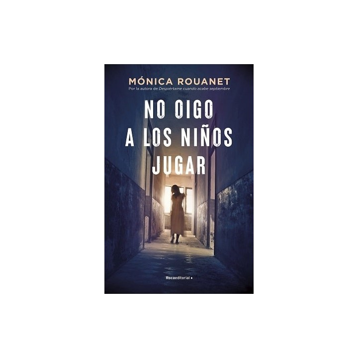 No Oigo A Los Niños Jugar (Monica Rouanet)