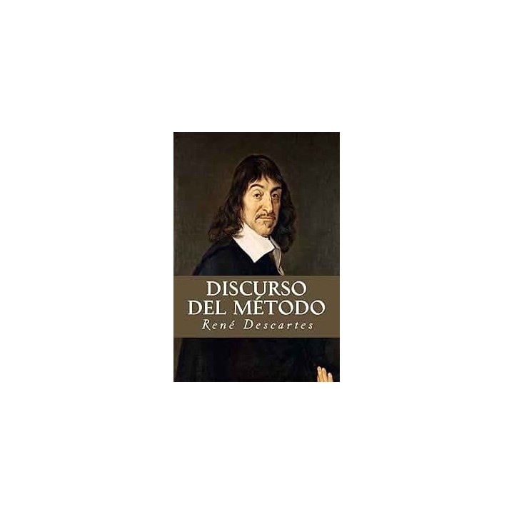 Discurso del metodo (Rene Descartes)